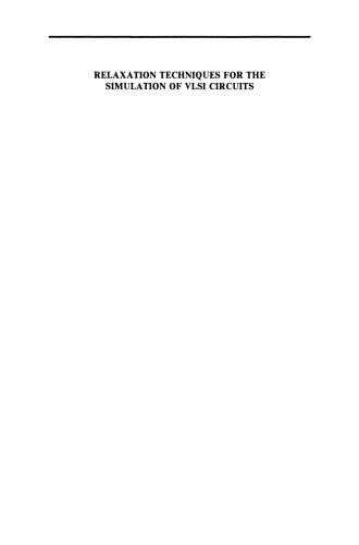 Relaxation Techniques for the Simulation of VLSI Circuits