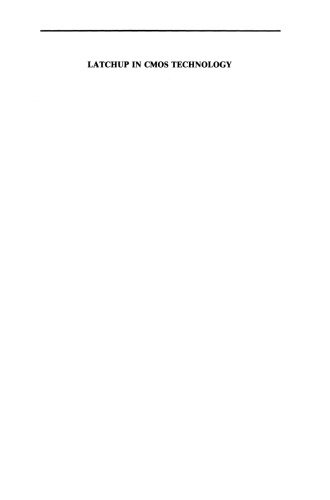 Latchup in CMOS Technology: The Problem and Its Cure