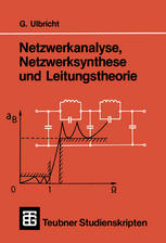 Netzwerkanalyse, Netzwerksynthese und Leitungstheorie