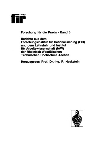 Flexibilität in der Fertigung: Organisation und Bewertung von Personalstrukturen