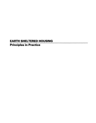 Earth Sheltered Housing: Principles in Practice