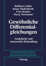 Gewöhnliche Differentialgleichungen: Analytische und numerische Behandlung