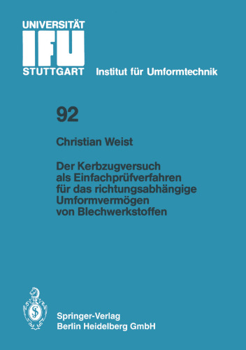 Der Kerbzugversuch als Einfachprüfverfahren für das richtungsabhängige Umformvermögen von Blechwerkstoffen