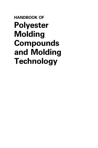Handbook of Polyester Molding Compounds and Molding Technology