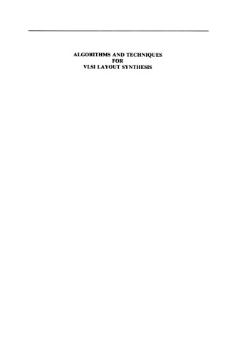Algorithms and Techniques for VLSI Layout Synthesis