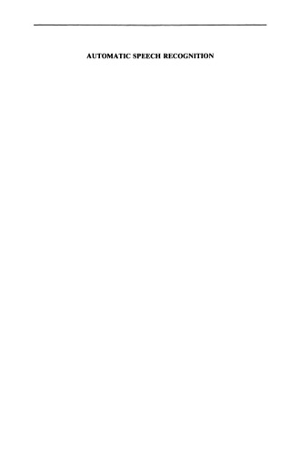 Automatic Speech Recognition: The Development of the SPHINX System