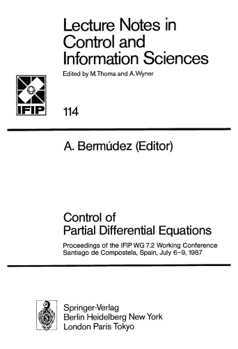 Control of Partial Differential Equations: Proceedings of the IFIP WG 7.2 Working Conference Santiago de Compostela, Spain, July 6–9, 1987