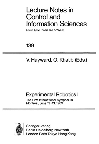 Experimental Robotics I: The First International Symposium Montreal, June 19–21, 1989