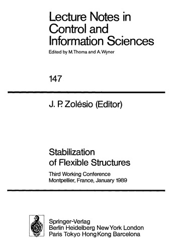 Stabilization of Flexible Structures: Third Working Conference Montpellier, France, January 1989