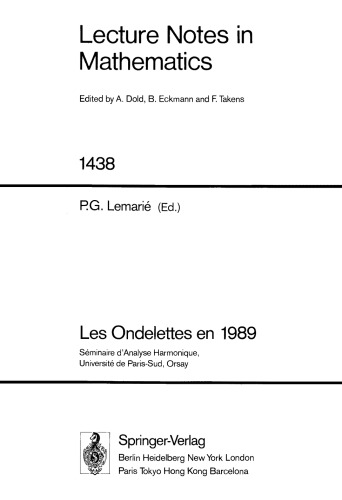 Les Ondelettes en 1989: Séminaire d'Analyse Harmonique, Université de Paris-Sud, Orsay