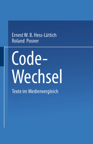 Code-Wechsel: Texte im Medienvergleich