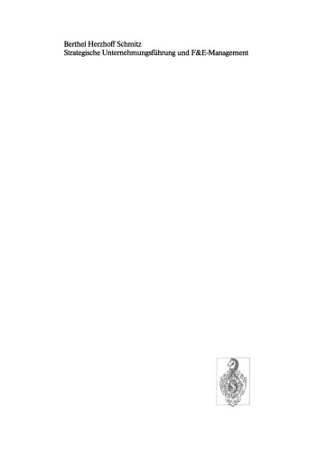 Strategische Unternehmungsführung und F&E-Management: Qualifikationen für Führungskräfte
