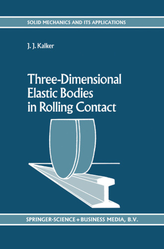 Three-Dimensional Elastic Bodies in Rolling Contact