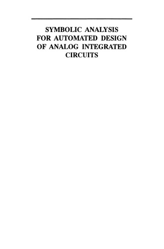 Symbolic Analysis for Automated Design of Analog Integrated Circuits