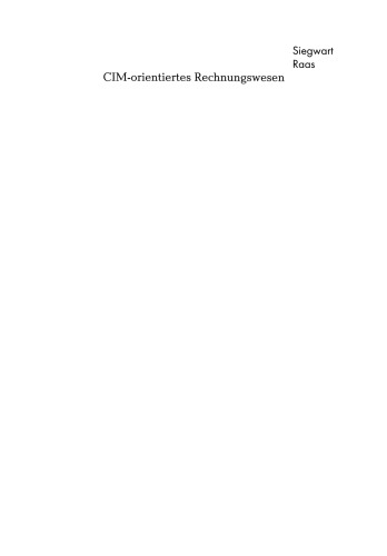 CIM-orientiertes Rechnungswesen: Bausteine zu einem System Controlling