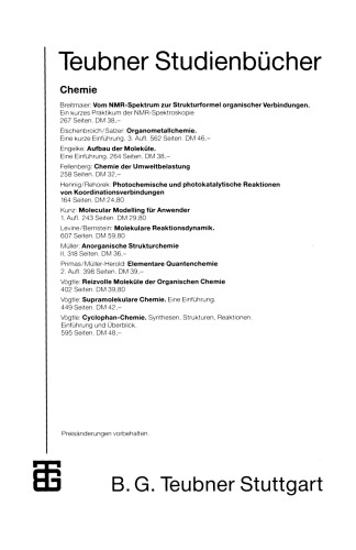 Molecular Modelling für Anwender: Anwendung von Kraftfeld- und MO-Methoden in der organischen Chemie