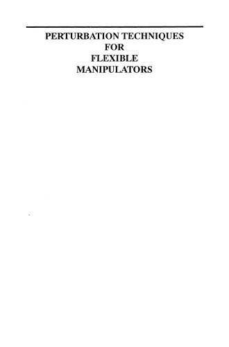 Perturbation Techniques for Flexible Manipulators