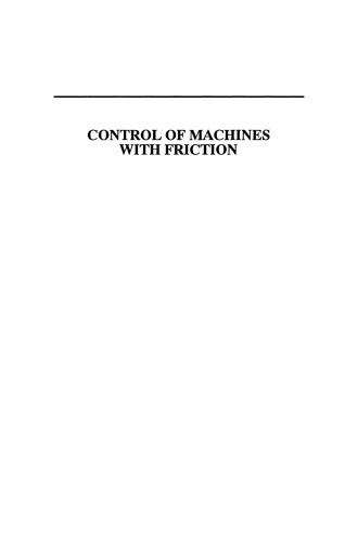 Control of Machines with Friction