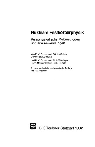 Nukleare Festkörperphysik: Kernphysikalische Meßmethoden und ihre Anwendungen