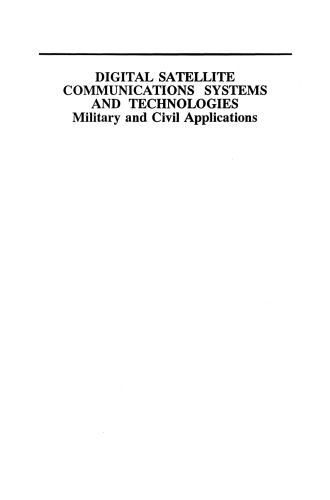 Digital Satellite Communications Systems and Technologies: Military and Civil Applications