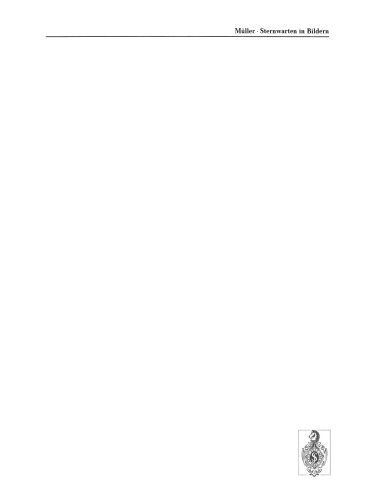 Sternwarten in Bildern: Architektur und Geschichte der Sternwarten von den Anfängen bis ca. 1950