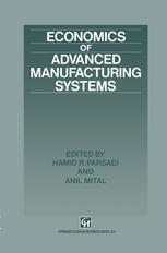 Economics of Advanced Manufacturing Systems