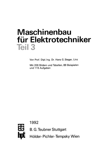 Maschinenbau für Elektrotechniker: Teil 3