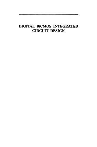 Digital BiCMOS Integrated Circuit Design