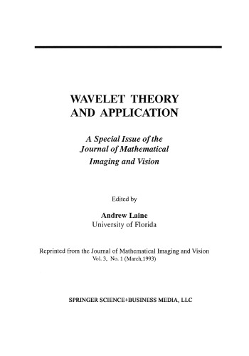 Wavelet Theory and Application: A Special Issue of the Journal of Mathematical Imaging and Vision