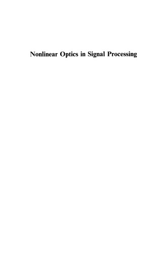 Nonlinear Optics in Signal Processing