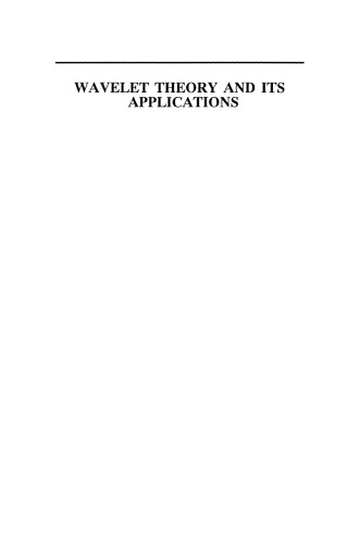 Wavelet Theory and Its Applications
