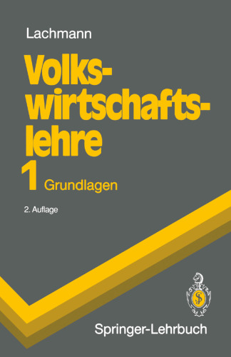 Volkswirtschaftslehre 1: Grundlagen