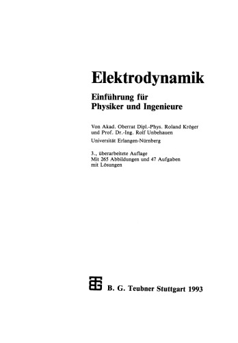 Elektrodynamik: Einführung für Physiker und Ingenieure