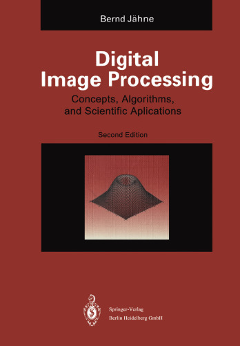 Digital Image Processing: Concepts, Algorithms, and Scientific Applications