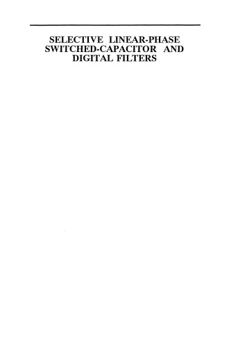 Selective Linear-Phase Switched-Capacitor and Digital Filters