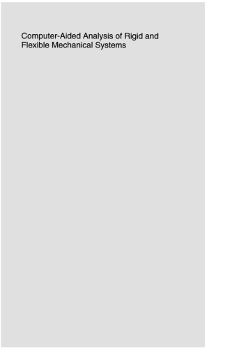 Computer-Aided Analysis of Rigid and Flexible Mechanical Systems