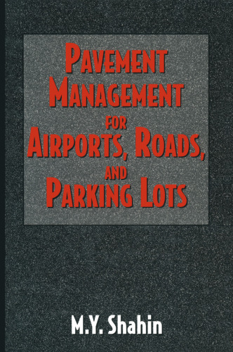 Pavement Management for Airports, Roads, and Parking Lots