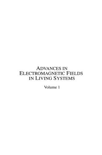 Advances in Electromagnetic Fields in Living Systems