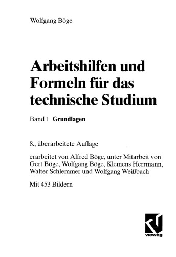Arbeitshilfen und Formeln für das technische Studium: Band 1: Grundlagen