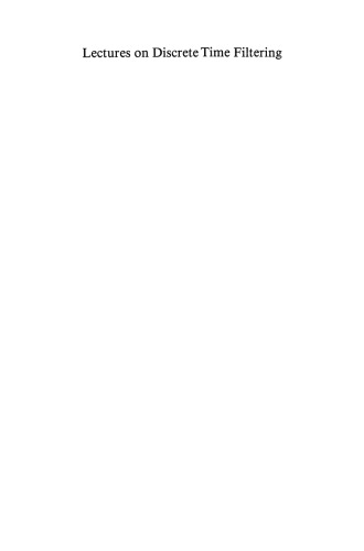 Lectures on Discrete Time Filtering