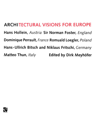 Architectural Visions for Europe