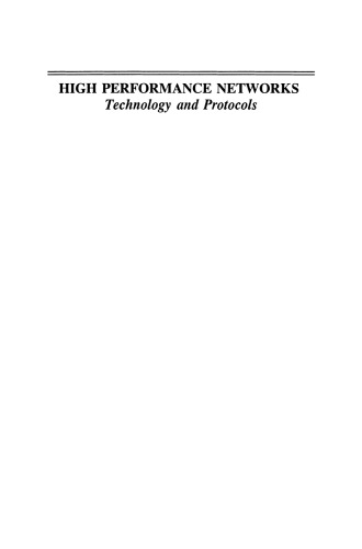 High Performance Networks: Technology and Protocols