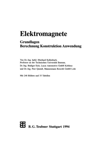 Elektromagnete: Grundlagen Berechnung Konstruktion Anwendung