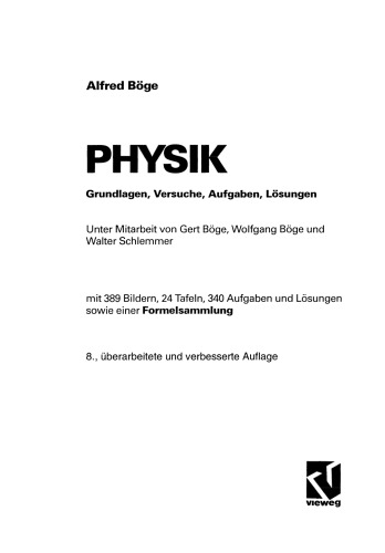 Physik: Grundlagen, Versuche, Aufgaben, Lösungen