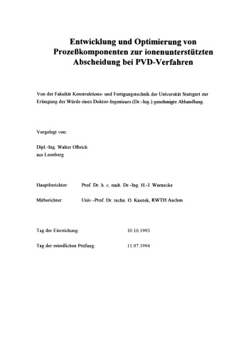Entwicklung und Optimierung von Prozeßkomponenten zur ionenunterstützten Abscheidung bei PVD-Verfahren