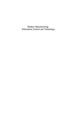 Modern Manufacturing: Information Control and Technology