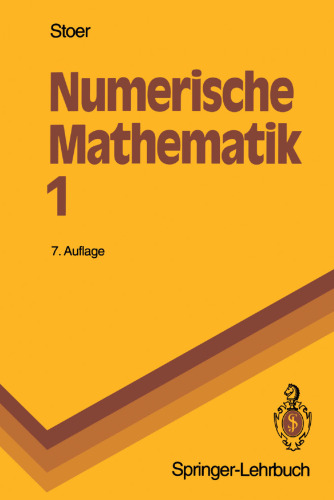 Numerische Mathematik 1: Eine Einführung — unter Berücksichtigung von Vorlesungen von F. L. Bauer