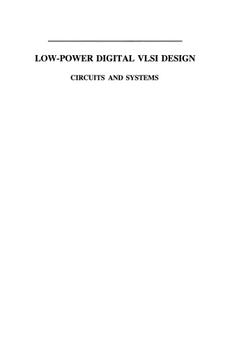Low-Power Digital VLSI Design: Circuits and Systems