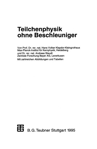 Teilchenphysik ohne Beschleuniger