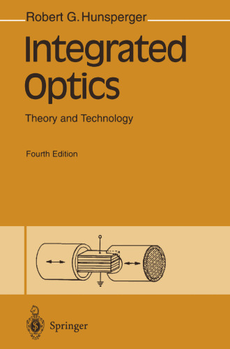 Integrated Optics: Theory and Technology